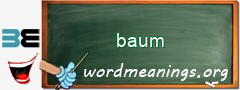 WordMeaning blackboard for baum